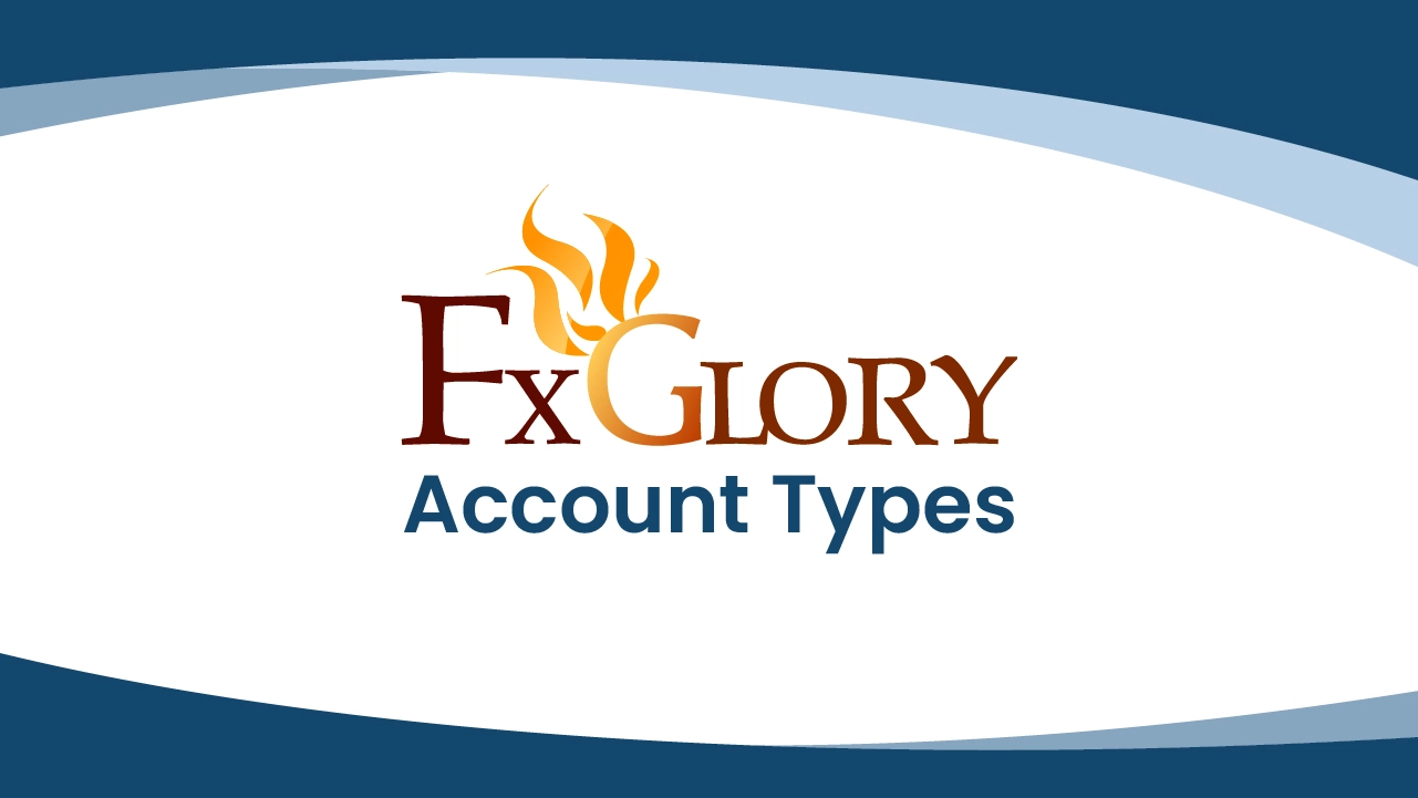 FXGlory Account Types