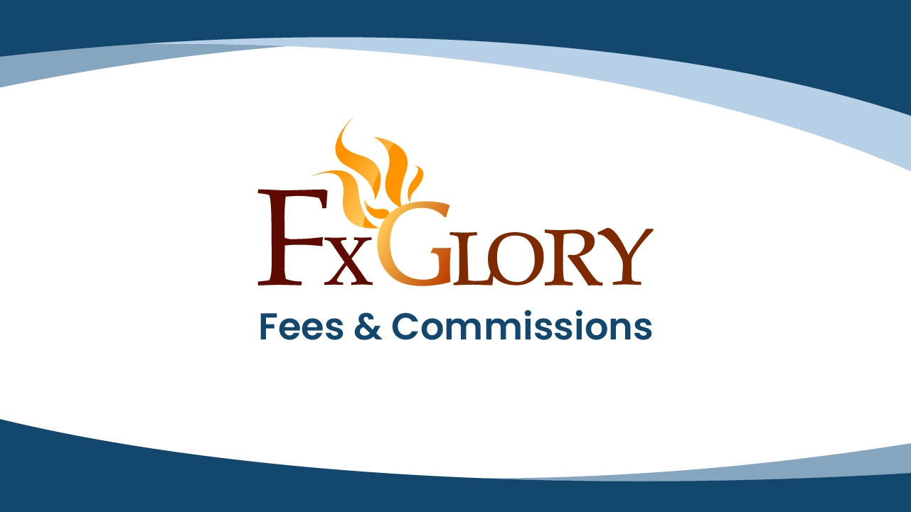 FXGlory Fees and Charges